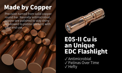 E05 II Cu 1300 Lumens Copper Flashlight,White LED Emitters, with 14500 Battery (Compatible with AA), Eeay to Carry, for Camping, Hiking
